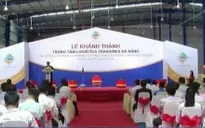 Đà Nẵng đưa vào hoạt động Trung tâm Logistics