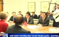 Trung Quốc - Australia ký kết Hiệp định thương mại tự do