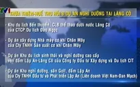 Thừa Thiên - Huế thu hồi 8 dự án nghỉ dưỡng tại Lăng Cô