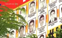 Mexico: Những vụ mất tích chưa tìm ra lời giải