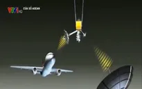 Thảm họa MH370: Bài học vô giá cho ngành hàng không
