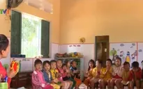 Đăk Lăk: 5 huyện đạt phổ cập giáo dục mầm non