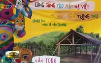 "Cùng sáng tạo mặt nạ Việt, vui Tết Trung thu"