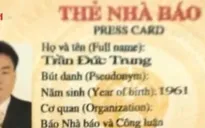Cương quyết thu hồi lại thẻ nhà báo khi cá nhân thôi việc