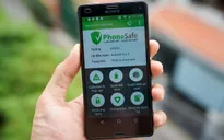 Phonesafe - 'Vệ sĩ di động' của người dùng điện thoại thông minh