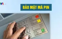 Người dùng nên đổi mã pin ATM thường xuyên