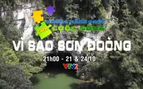 PTL khoa học 'Vì sao Sơn Đoòng' lên sóng VTV2