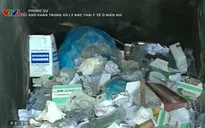 Thực trạng xử lý rác thải y tế ở miền núi - Khó khăn và lo ngại