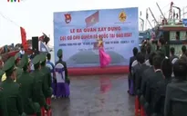 Xây dựng cột cờ chủ quyền tại đảo Mắt