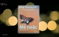 “Mê hoặc” - Nghệ thuật thay đổi cảm xúc