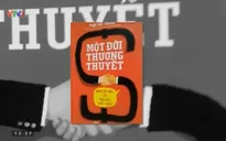 Sách hay: “Một đời thương thuyết”