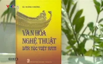 Sách hay: Văn hóa nghệ thuật dân tộc Việt Nam