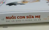 Sách hay: 68 ngộ nhận và giác ngộ về nuôi con bằng sữa mẹ