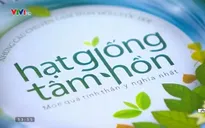 Những câu chuyện “Hạt giống tâm hồn” hay nhất
