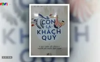 “Con là khách quý” – Sách hay nói về cách người Mỹ nuôi dạy con