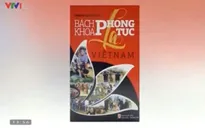 Sách hay: Bách khoa phong tục lạ Việt Nam