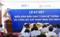 Chính thức sáp nhập MHB vào BIDV