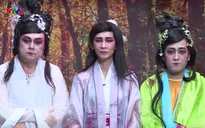 Ơn giời! Cậu đây rồi! 2015: Cười ra nước mắt với vở ‘Thanh Xà – Bạch Xà’