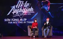 Sơn Tùng M-TP khiến người hâm mộ bật khóc sau 5 tiếng chờ đợi