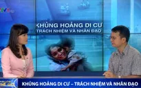 "Muốn giải quyết vấn nạn người di cư cần dập tắt nạn buôn người"