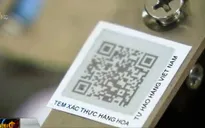 Tem mã vạch chống hàng giả “made in Vietnam” đầu tiên sắp ra mắt