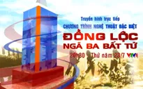 THTT Chương trình nghệ thuật "Đồng Lộc - Ngã ba bất tử" (20h10, VTV1)