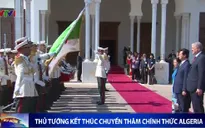 Thủ tướng kết thúc chuyến thăm chính thức Algeria