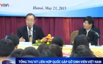 Tổng thư ký LHQ gặp gỡ sinh viên Việt Nam