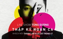 Tổ chức liveshow mới, Tùng Dương muốn thể hiện chân thực nhất cá tính bản thân