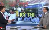 Kỳ thi THPT Quốc gia 2015: Những điều được và chưa được