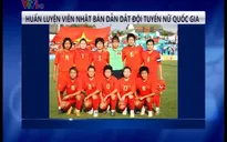 HLV người Nhật Bản dẫn dắt đội tuyển nữ Việt Nam