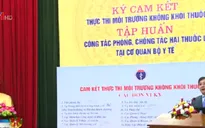 Bộ Y tế cam kết thực thi môi trường làm việc không khói thuốc