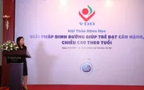 Giải pháp dinh dưỡng giúp trẻ đạt cân nặng, chiều cao