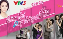 Phim Trung Quốc mới trên VTV3: Chàng trai lý tưởng của tôi