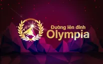 "Đường lên đỉnh Olympia" năm thứ 20 tìm kiếm những nhà leo núi mới