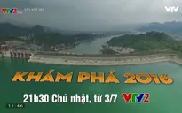 Khám phá 2016: Khai phá vẻ đẹp công nghệ của những công trình lớn tại Việt Nam