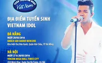 Vietnam Idol 2016 công bố các địa điểm sơ tuyển
