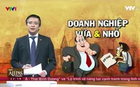 Tại sao phải có luật hỗ trợ doanh nghiệp nhỏ và vừa?