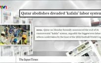 Qatar chấm dứt hệ thống giám sát lao động nhập cư Kafala