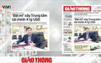 Điểm báo sáng 13/5: Rà soát lại các dự án công nghìn tỷ