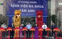 Khánh thành bệnh viện chất lượng cao hàng đầu Việt Nam