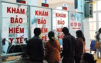 Quỹ Bảo hiểm y tế có nguy cơ vỡ