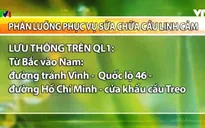 Phân luồng giao thông sửa chữa cầu Linh Cảm, Hà Tĩnh