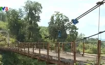 Quảng Nam: Gần 140 cầu treo hư hỏng cần xây dựng mới