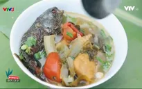 Khó quên hương vị bát canh chua cá rô Tổng Trường, Ninh Bình