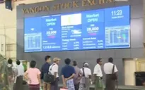 Thị trường chứng khoán Myanmar biến động mạnh