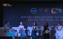 Cuộc thi Hoa hậu Bản sắc Việt toàn cầu 2016 chính thức khởi động