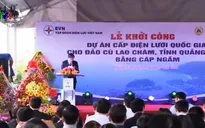 Khởi công dự án cấp điện cho đảo Cù Lao Chàm