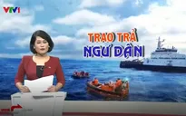 228 ngư dân Việt Nam bị Indonesia bắt giữ đã trở về nước an toàn