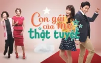 Con gái của mẹ thật tuyệt: Phim Hàn Quốc cảm động về tình mẫu tử trên D-Dramas